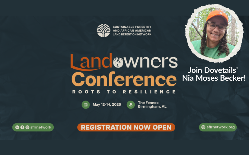 Join Dovetail's Nia Moses Becker at the 2026 SFLR Landowners Conference!